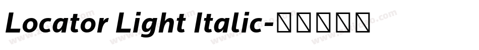 Locator Light Italic字体转换